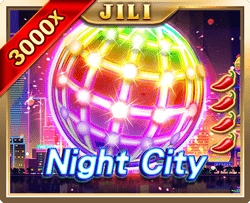 สล็อต JILI Night City