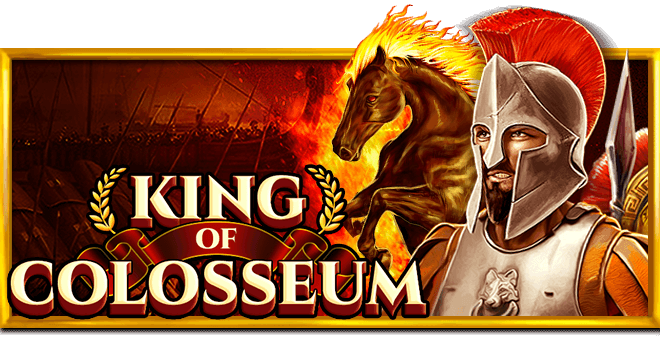 King Of Colosseum