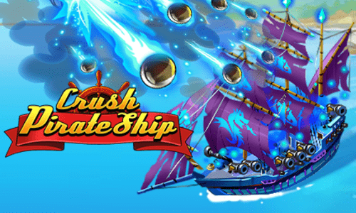 เกมยิงเรือโจรสลัด CRUSH PIRATE SHIP ค่าย KA