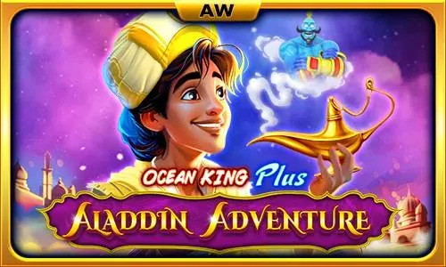 ALADDIN ADVENTURE OCEAN KING PLUS ALADDIN ADVENTURE